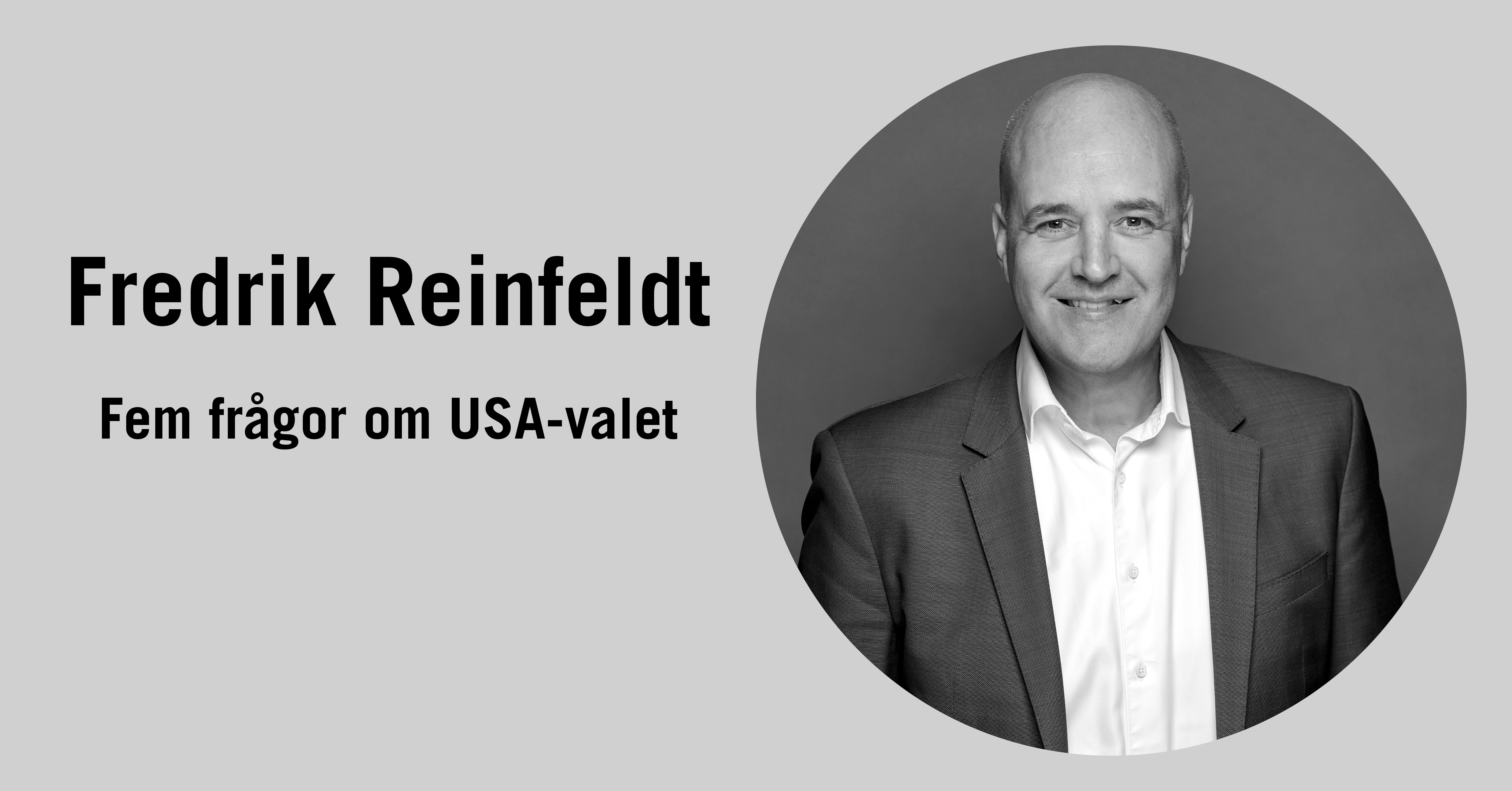 Fredrik Reinfeldts reflektioner om USA-valet