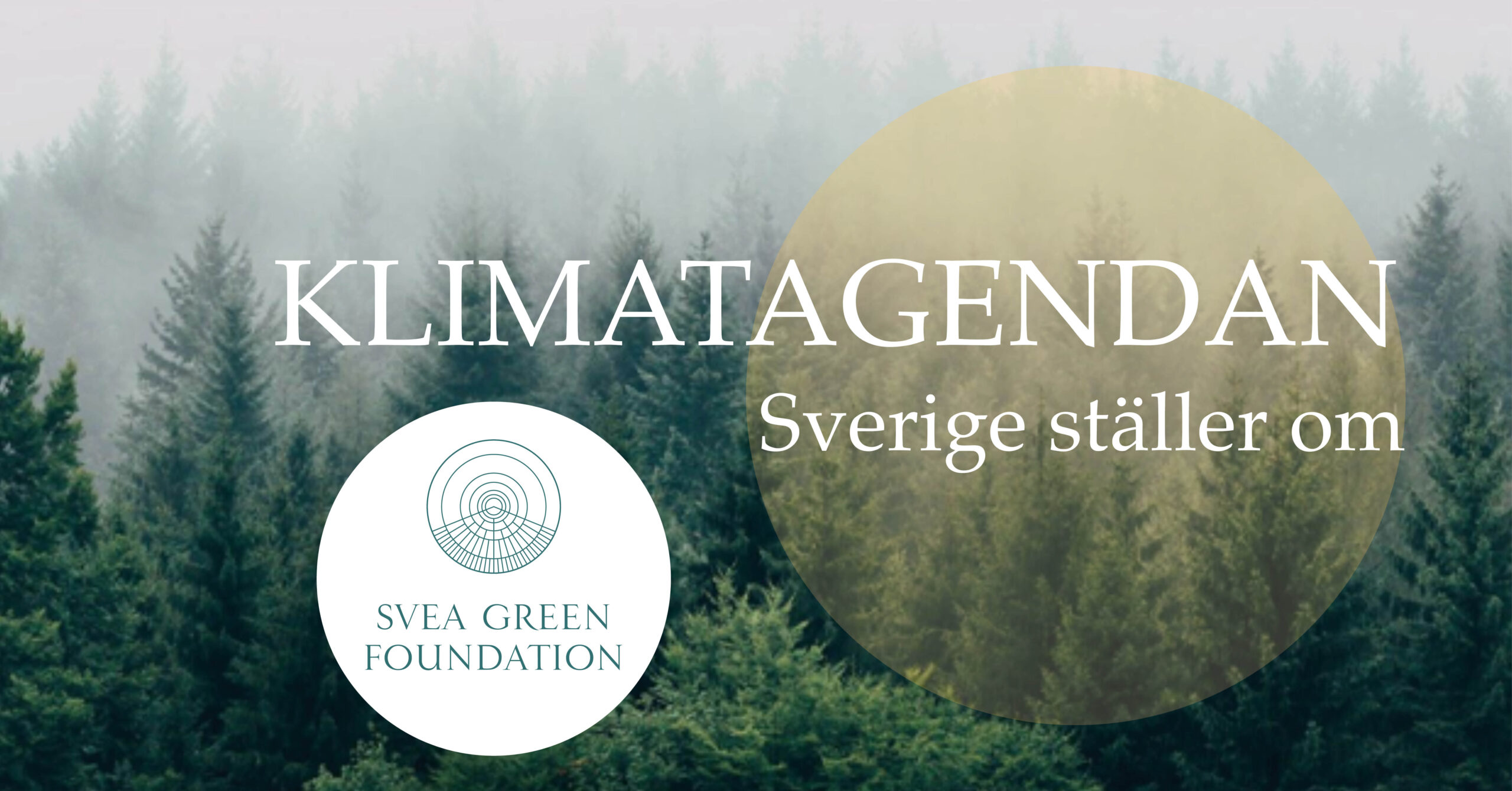 Svea Green Foundation bidrar med en kvarts miljon till Klimatagendan