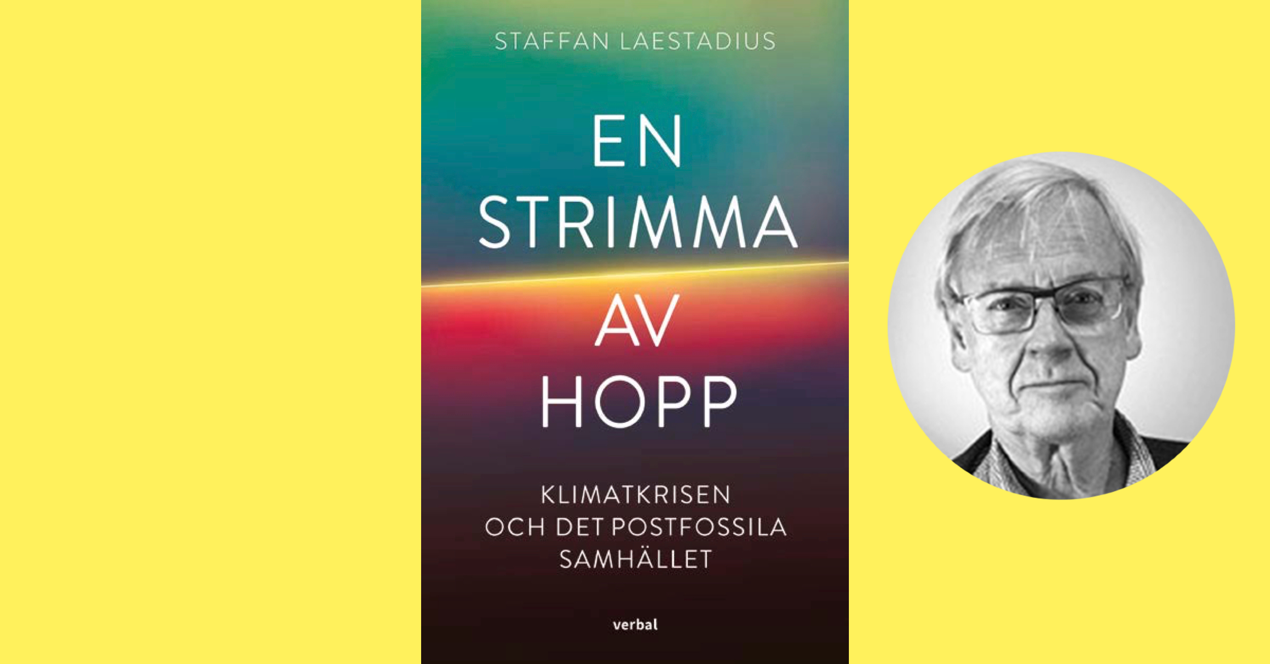 Intervju: Staffan Laestadius om boken ”En strimma av hopp”